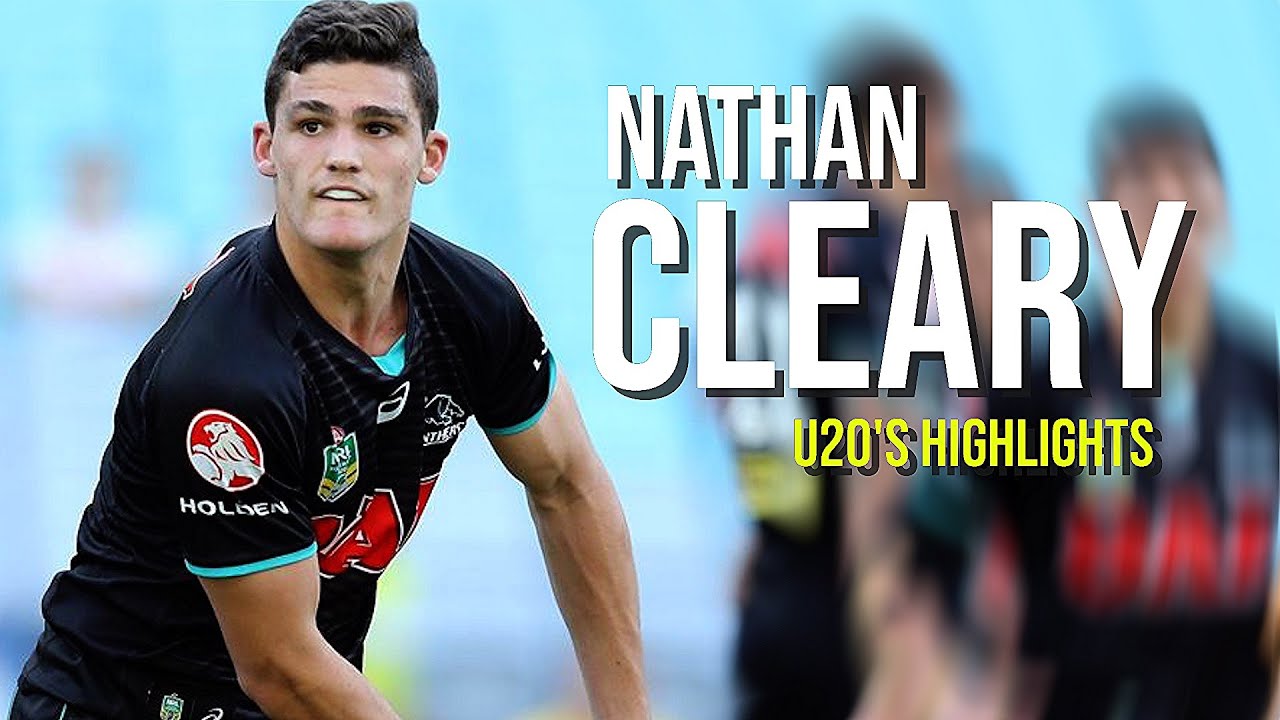 NATHAN CLEARY | U20'S HIGHLIGHTS ᴴᴰ