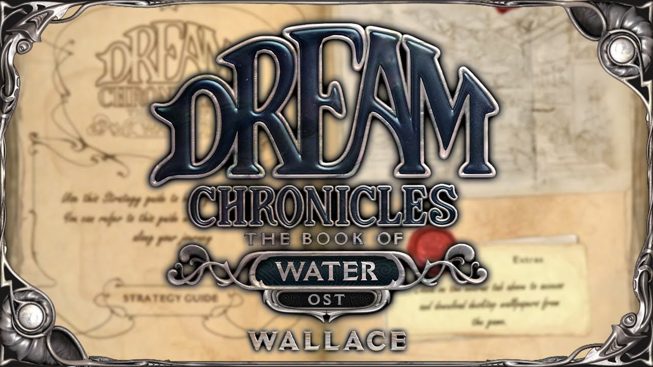 Dream Chronicles 5: The Book of Water - OST - Lyra's Theme - Version 3