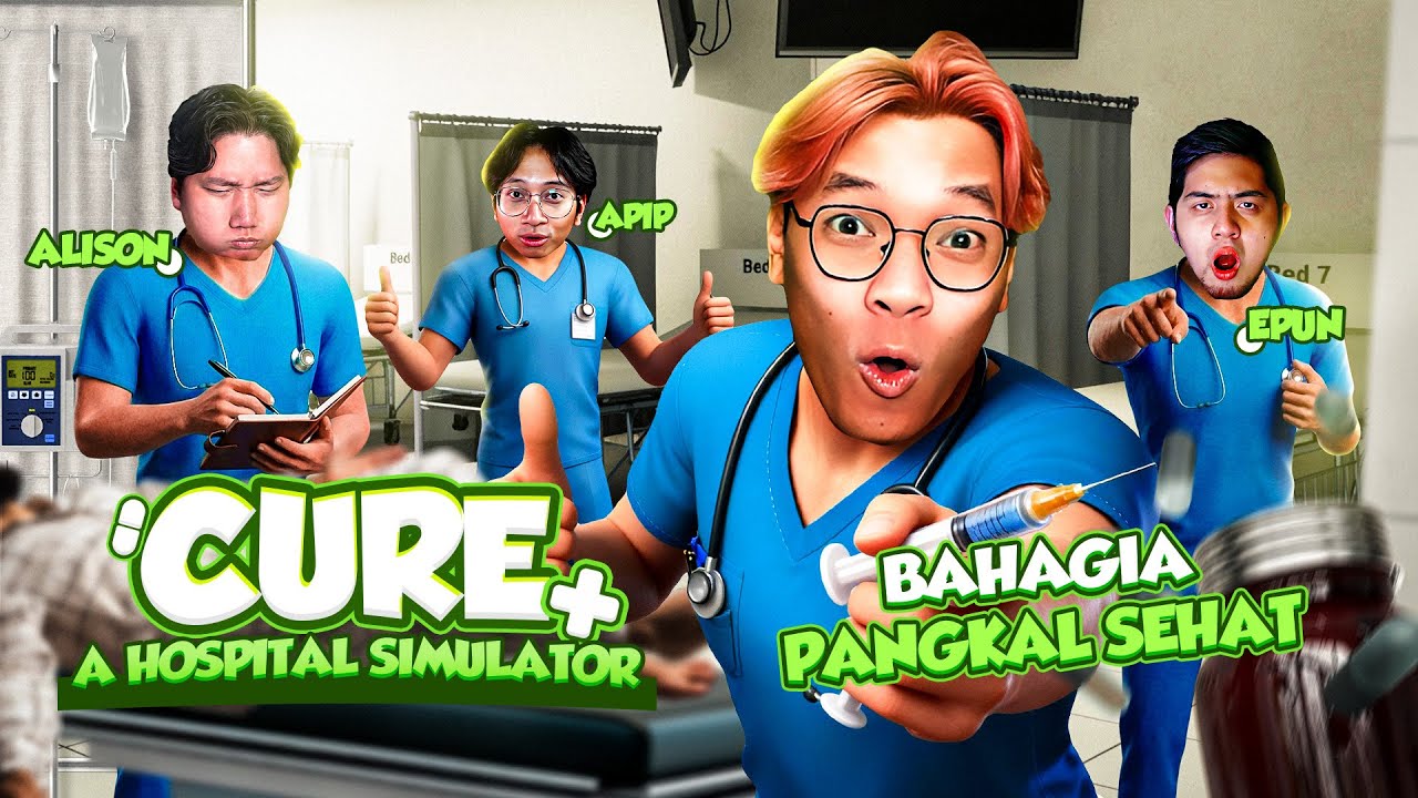 BAHAGIA PANGKAL SEHAT - Cure A Hospital Simulator Part 2