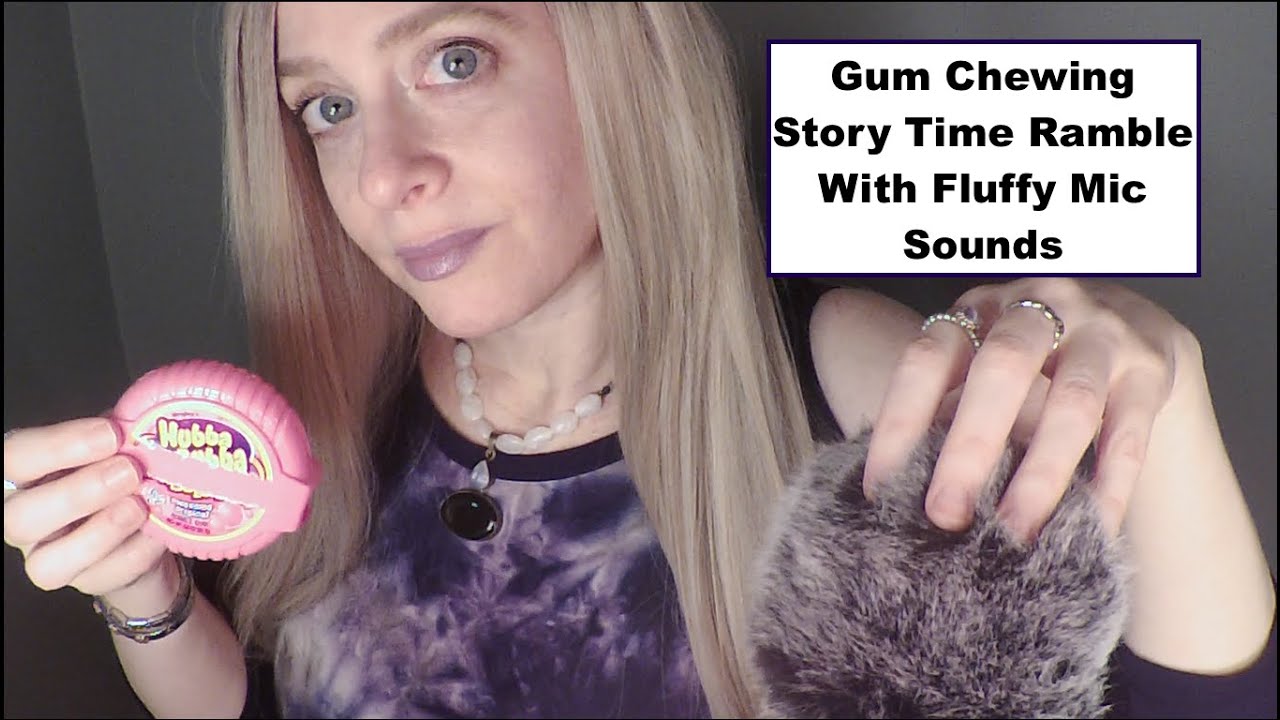 [ASMR] Gum Chewing Story Time | Fluffy Mic Scratching