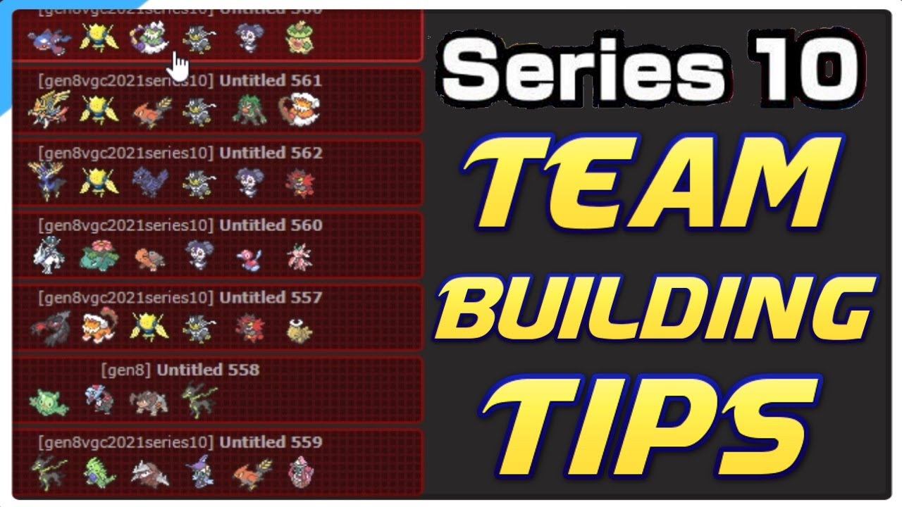 SERIES 10 TEAM BUILDING TIPS! VGC 2021 Pokemon Sword and Shield Competitive Doubles Discussion