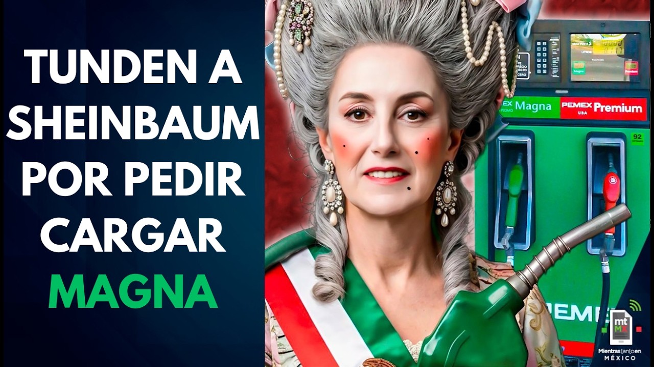 Tunden a Sheinbaum por decir CARGUEN MAGNA en medio de la escalada de precios de gasolina