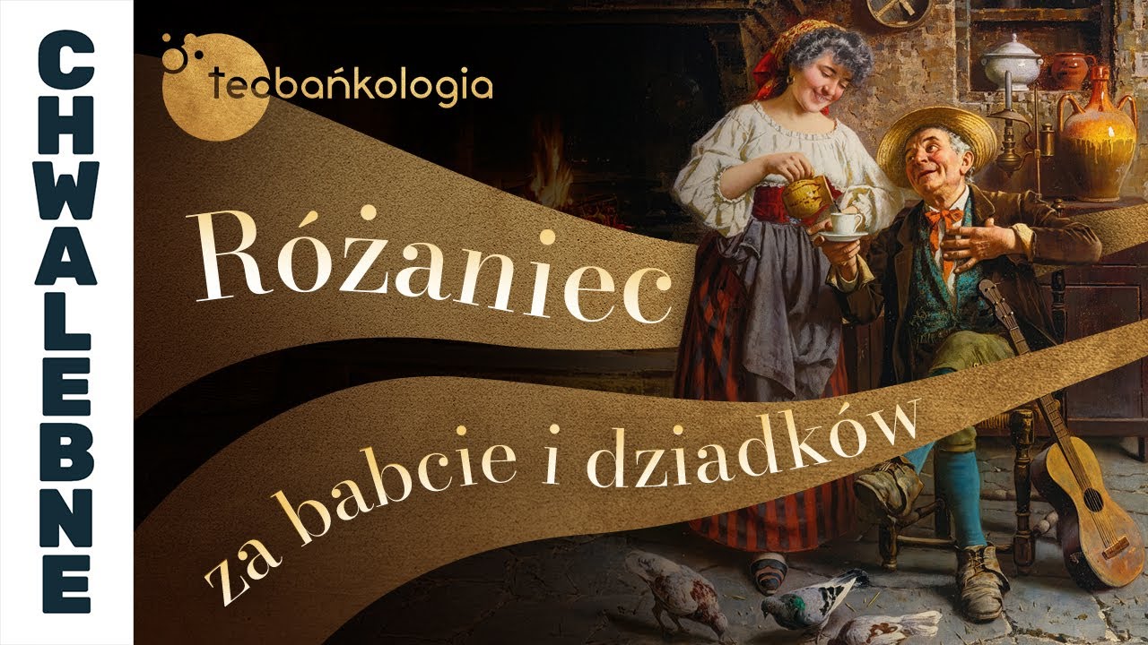 21.01.2026 Różaniec za babcie i dziadków