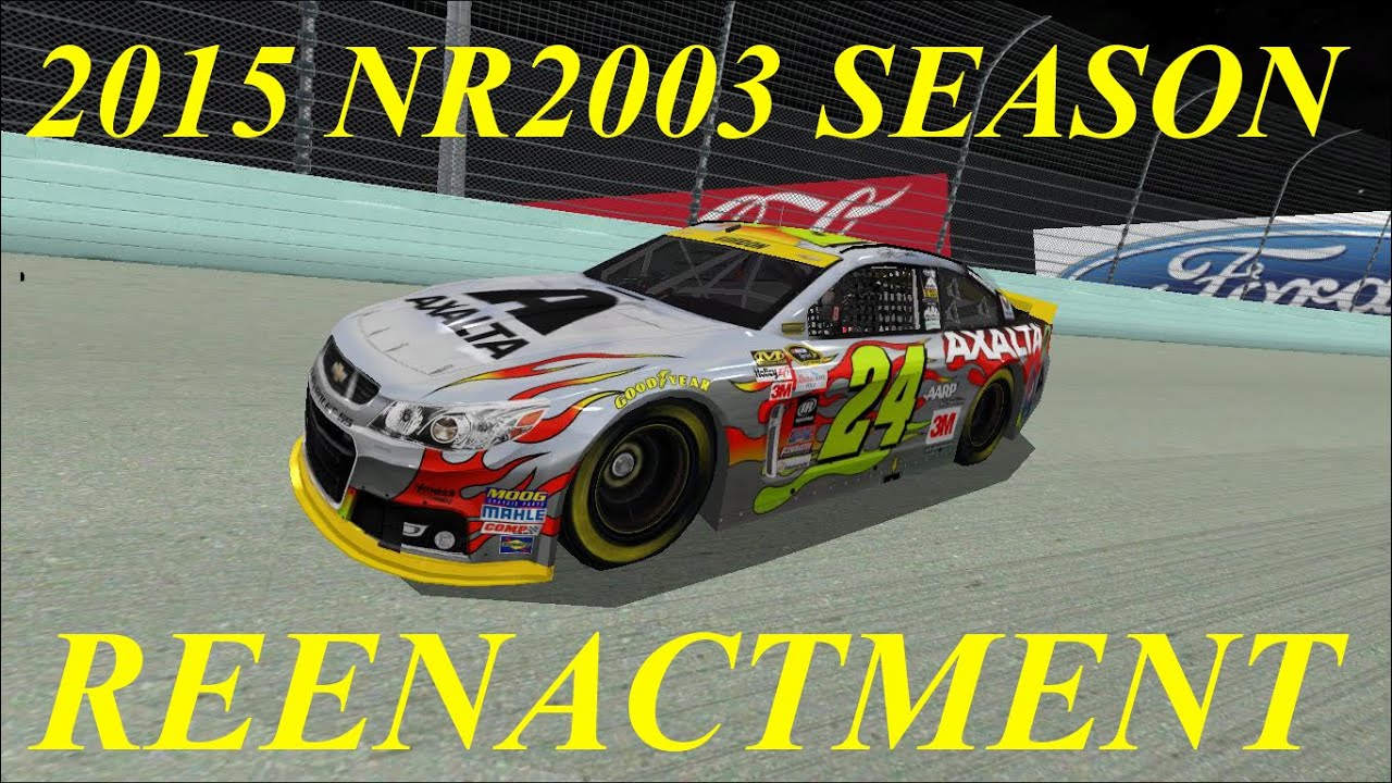 2015 NR2003 Season Reenactment