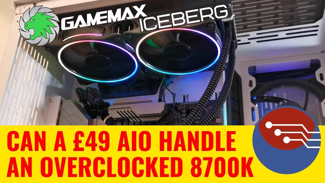 Is this &pound;49 AIO Enough? GAMEMAX ICEBERG aRGB