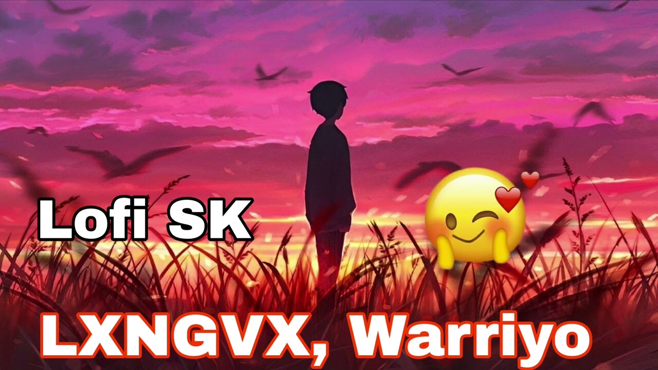 LXNGVX, WarriyoWarriyo - Mortalsmotors ka songs