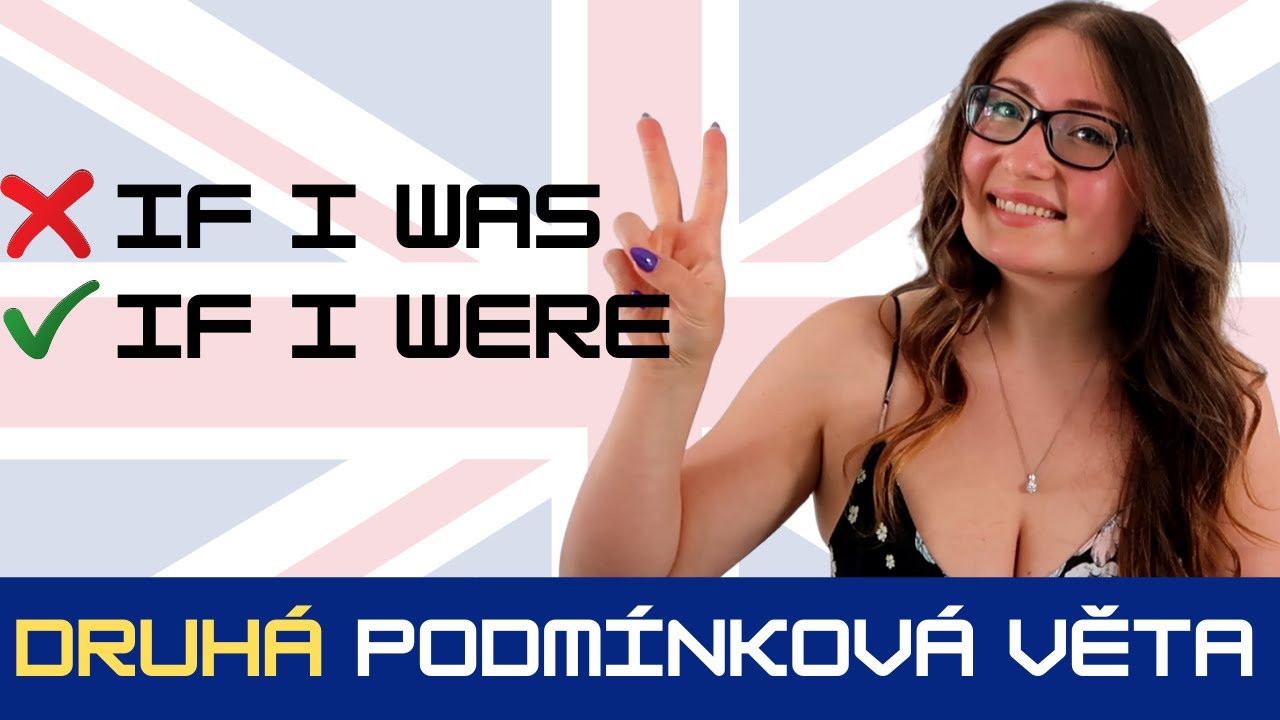 Second conditional I Podmínkové věty I Kondicionály