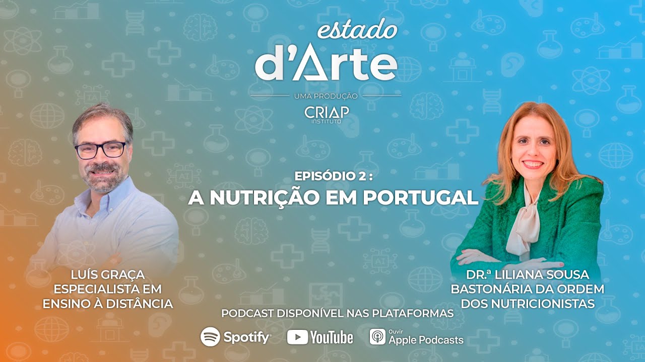 ESTADO D'ARTE | EP. 2| A NUTRIÇÃO EM PORTUGAL