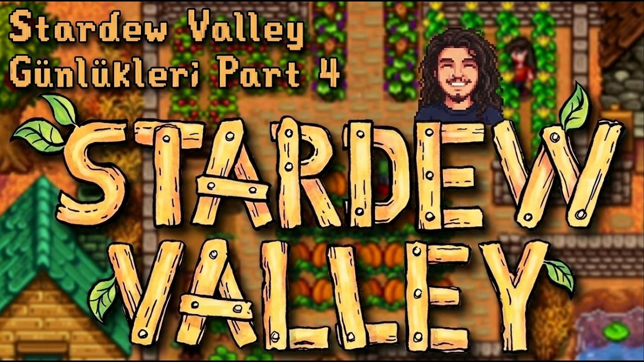 Stardew Valley Bölüm 4