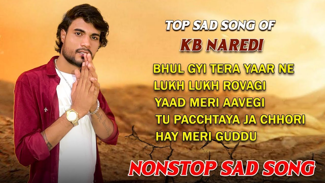 Kb Naredi Viral Sad Song Nonstop Jukebox || Nonstop Sad Song 2026 || #kbnaredi