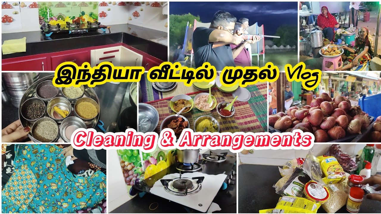 முதல் நாளே இப்படியா/ பெண்களுக்கு இதுதானே முக்கியம்/ cleaning & Arrangements