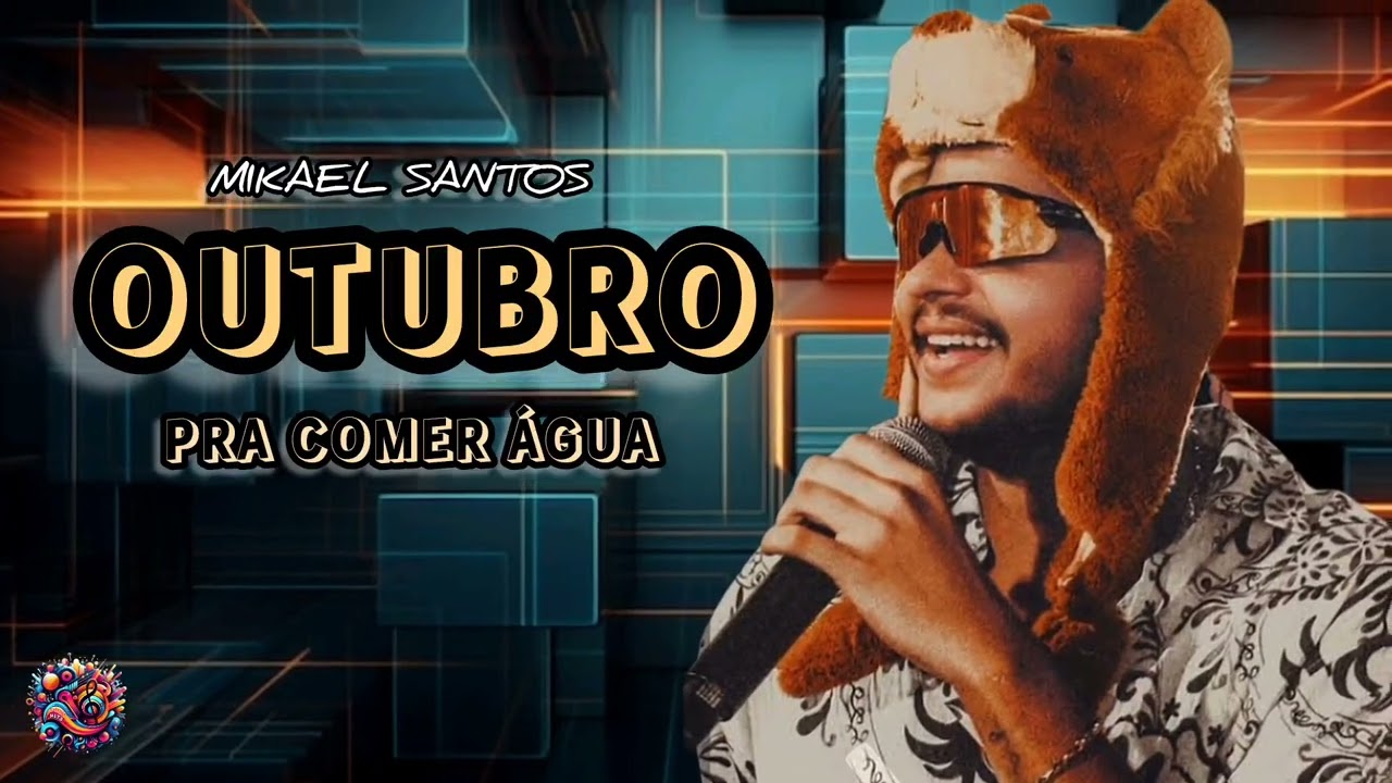 MIKAEL SANTOS - REP. NOVO OUTUBRO (MÚSICAS NOVAS)