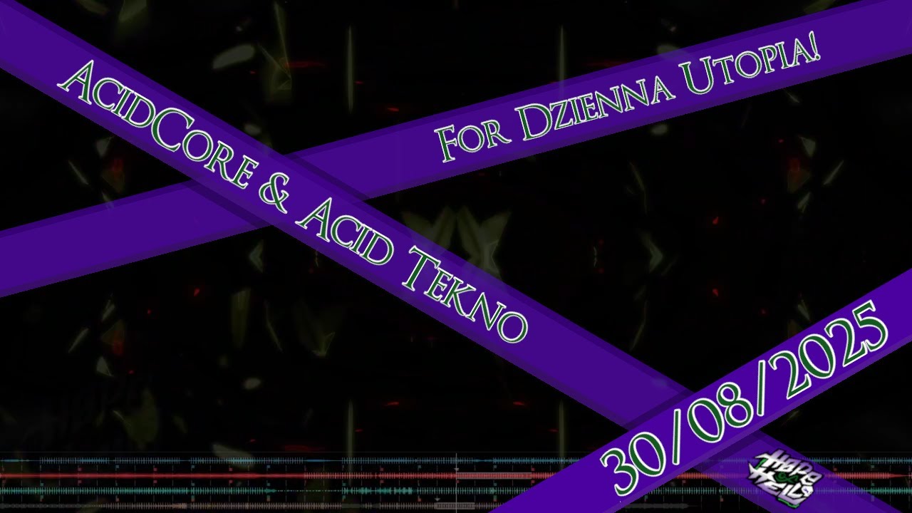 AcidCore & Acid Tekno for Dzienna Utopia - 30-08-2025