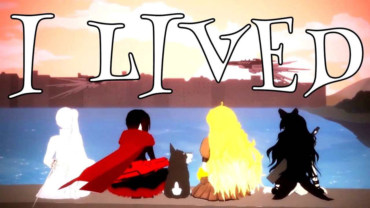 I Lived - RWBY AMV