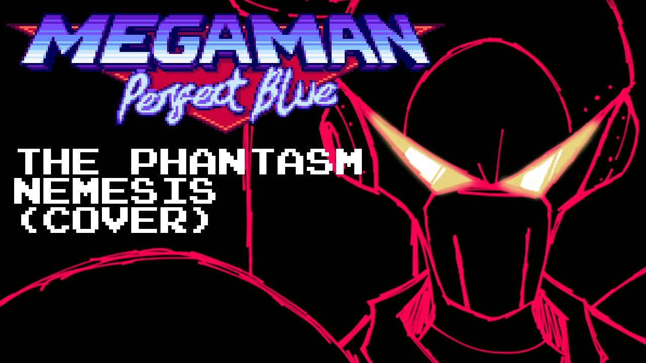 MEGA MAN: PERFECT BLUE - THE PHANTASM NEMESIS (Cover)