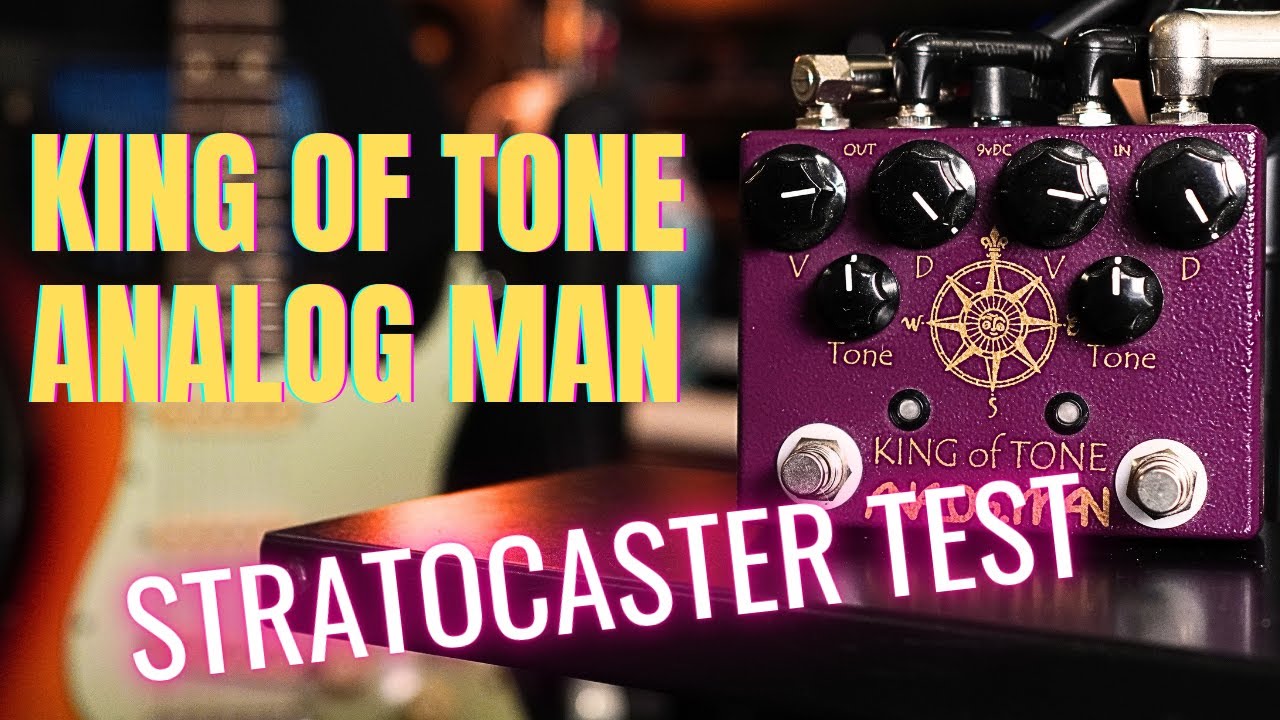 Analog Man - King of tone Stratocaster test & demo