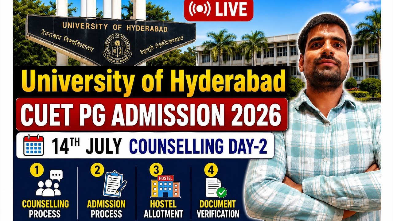 HCU CUET PG 2026 Counselling Day - 2