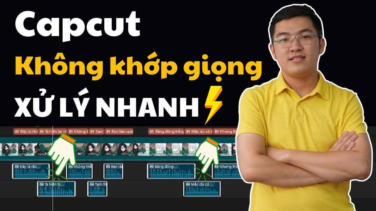 Capcut Không Khớp Giọng Xử Lý Nhanh | Lỗi Dịch Video Tiếng Trung Sang Tiếng Việt | Phan Thanh Liêm