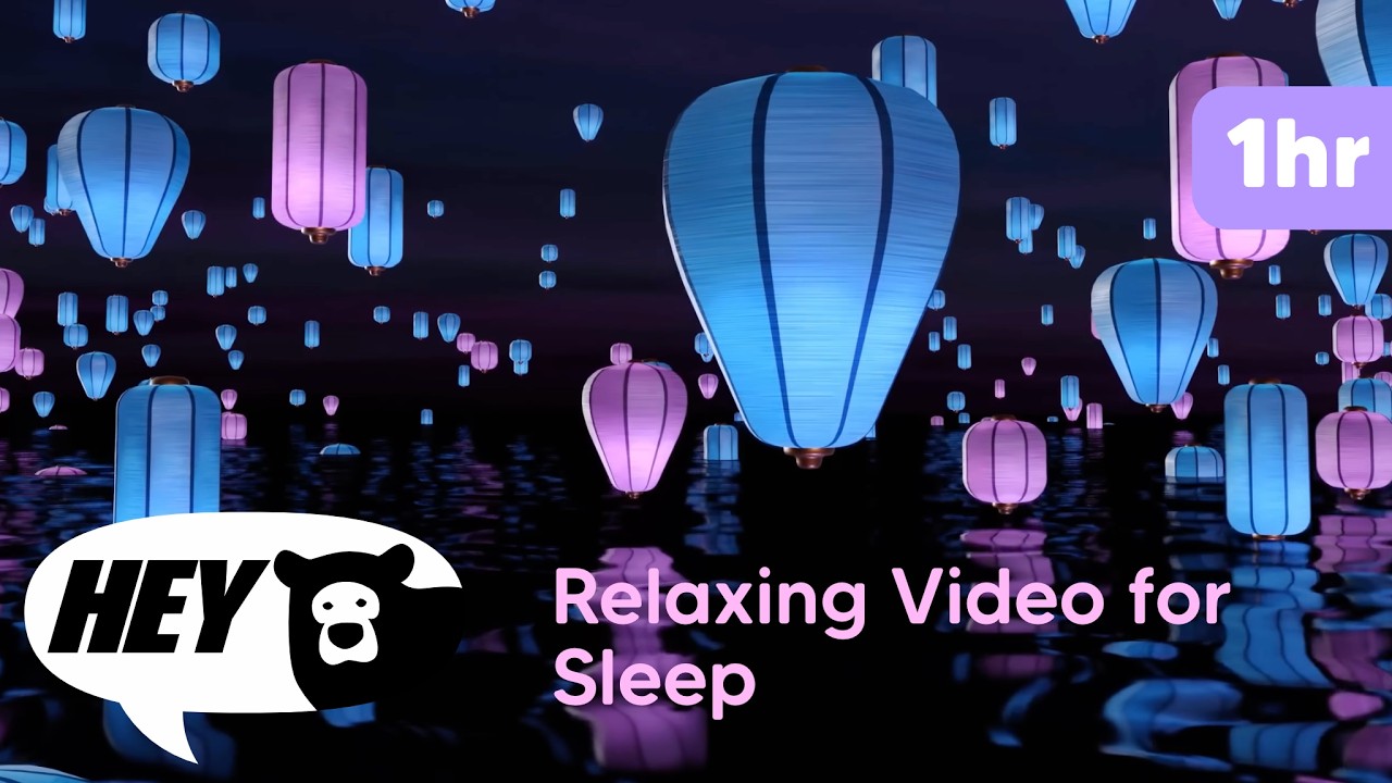 Floating Lanterns - Hey Bear Sensory -  Relaxing Video with Calming Music - Sleep Video