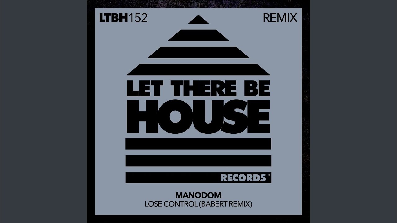 Lose Control (Babert Remix)