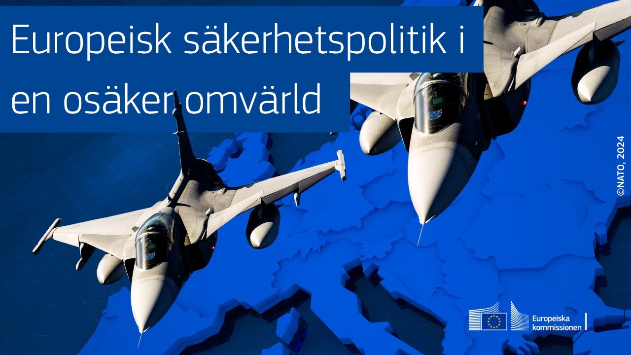 Europeisk säkerhetspolitik i en osäker omvärld