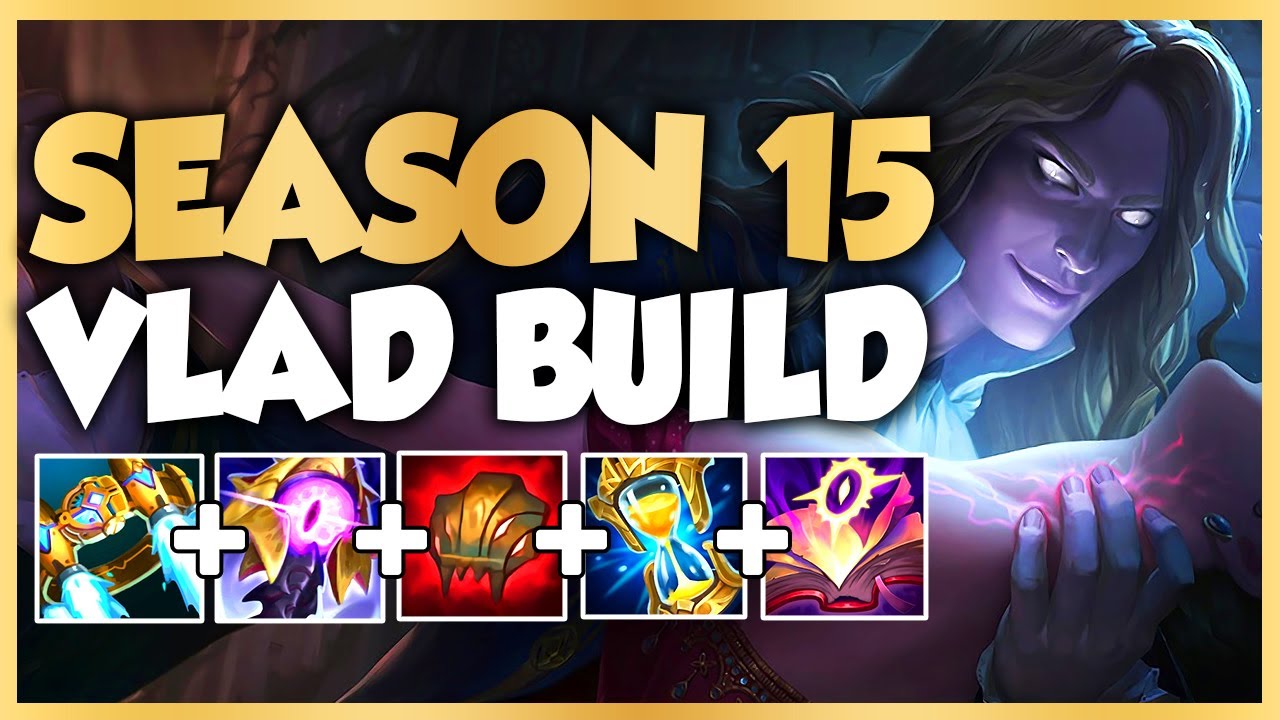 The  ULTIMATE VLADIMIR BUILD GUIDE FOR SEASON 15