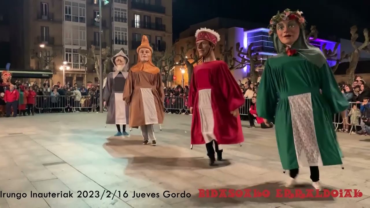 Irungo Inauteriak Jueves Gordo Bidasoako Erraldoiak2023