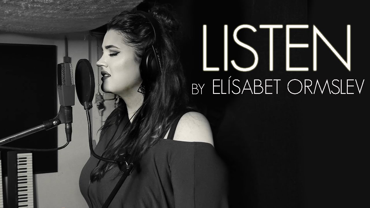 Beyonc&eacute; - Listen (Cover by El&iacute;sabet Ormslev)