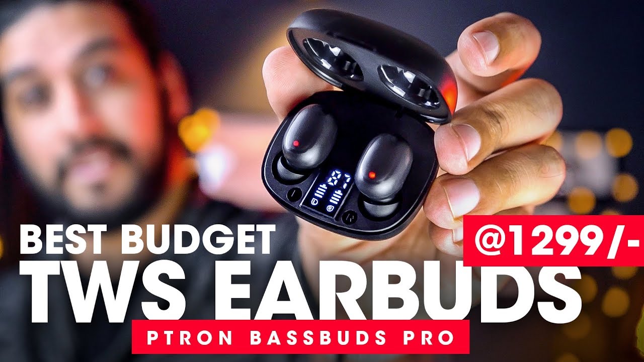 Best Budget True Wireless Earphones for Rs 1299/- 🔥 PTron Bassbuds Pro TWS Earbuds (Review)