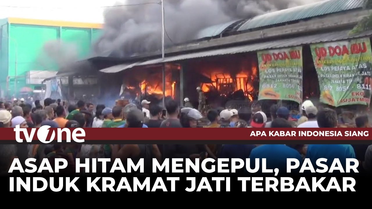 Kebakaran Hebat Melanda 350 Kios di Pasar Induk Kramat Jati | AKIS tvOne
