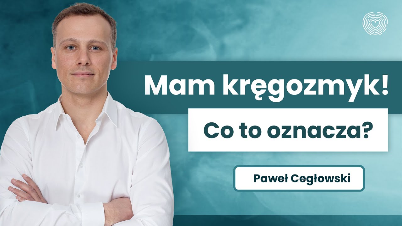 Mam kręgozmyk, co to oznacza?
