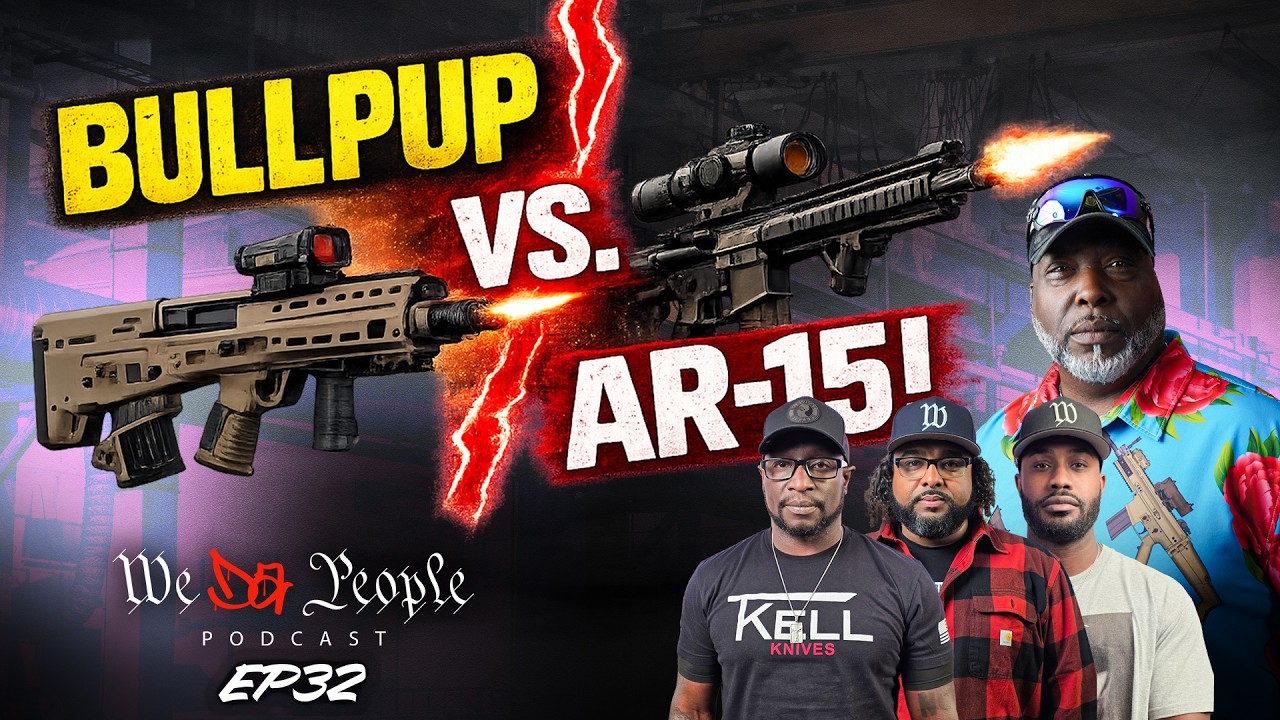 Bullpup vs AR-15: Which Rifle Setup Makes More Sense? | with Big Al EP32
