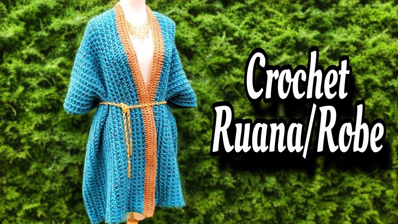 How To Crochet Ruana Wrap / Crochet Robe Tutorial