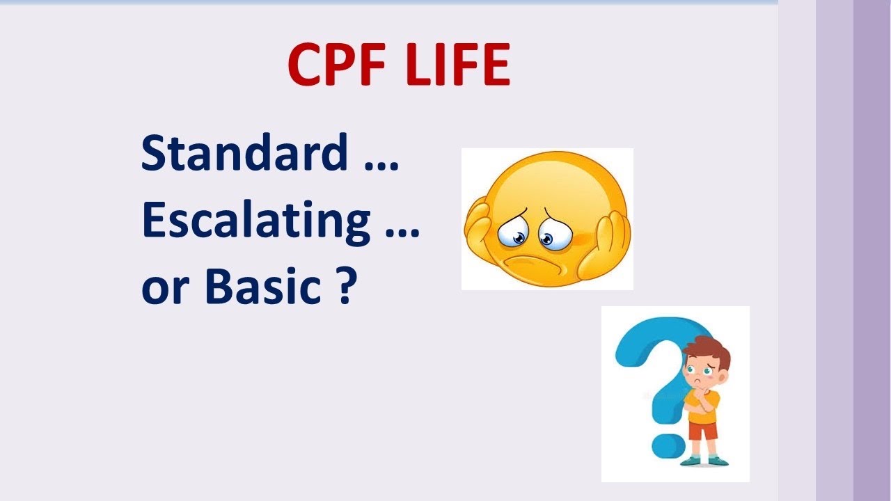 CPF LIFE &hellip; Which Plan Should I Choose ?