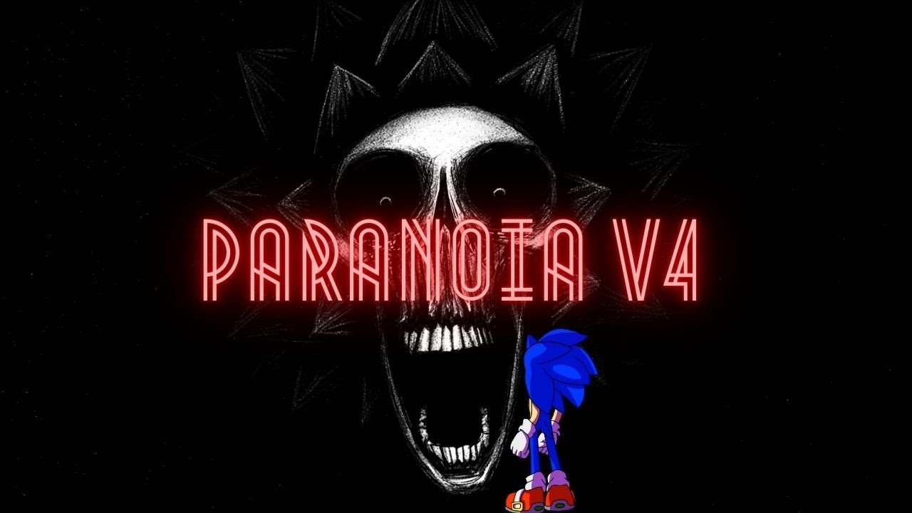 PARANOIA V4 BUT NO MORE INNOCENCE AND SONIC SINGS IT