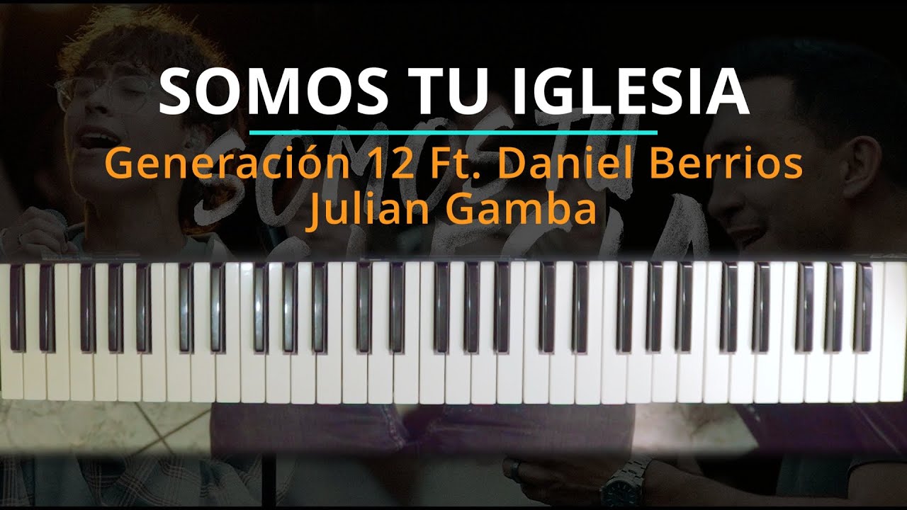 #TUTORIAL Somos Tu Iglesia - Generación 12 Ft. Daniel Berrios y Julian Gamba |Kevin Sánchez Music|