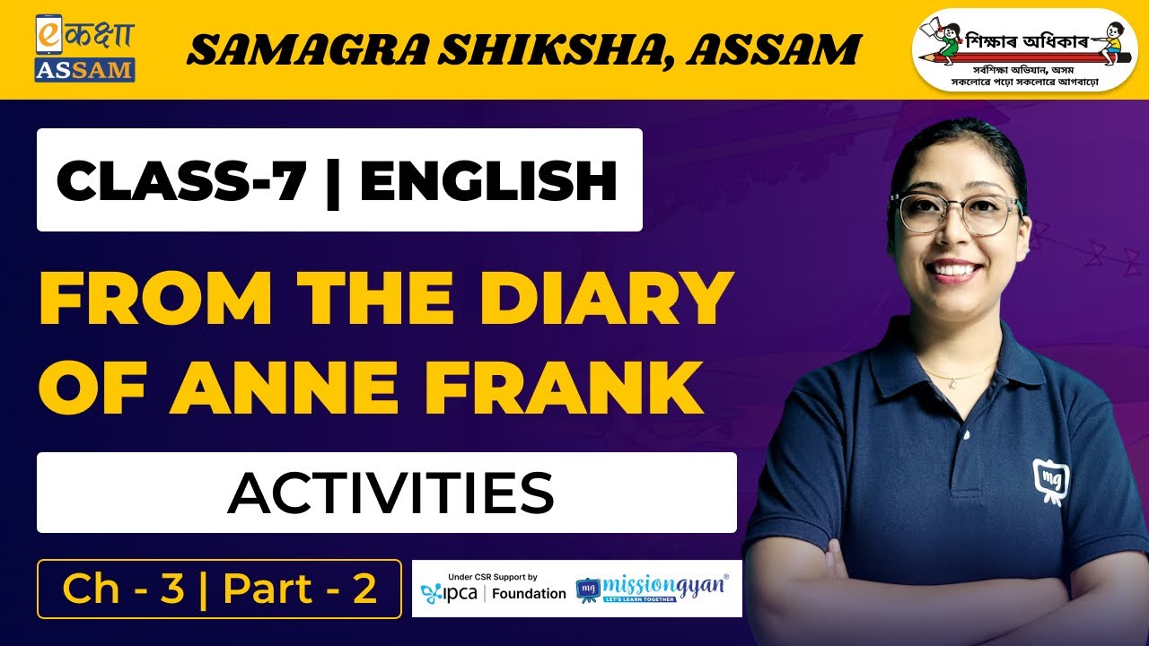 Class 7 English | From The Diary of Anne Frank | Chapter 3 | Ekaksha Assam | Part-2