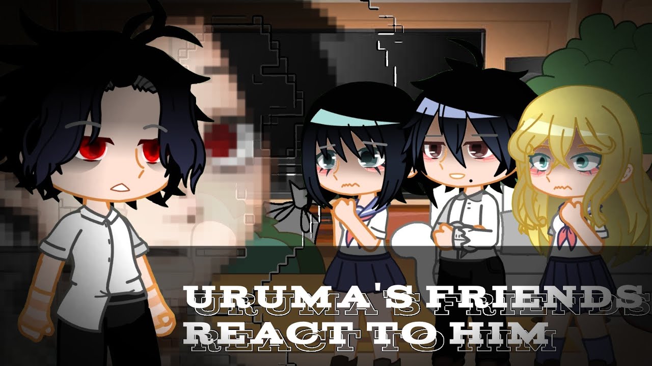 Shun Uruma's friends react to him🔪🩸// juujika no rokunin reacts💔// part 1? Idk I'm a bit lazy.