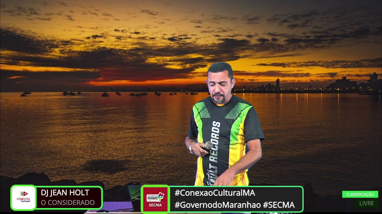 APRESENTAÇÃO: DJ JEAN HOLT, O CONSIDERADO .#ConexaoCulturalMA​​ #GovernodoMaranhao​​# SECMA