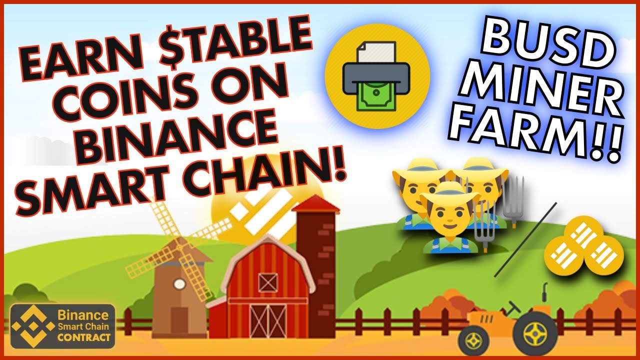 STABLE EARNINGS WITH BUSD FARM!! 🚜 Print Stable Coins On The Binance Smart Chain 💰 EARN 10% DAILY!!