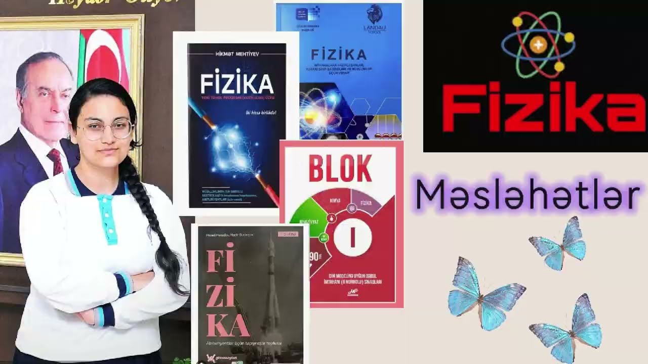 Fizika fənni necə öyrənilməlidir ? (Məsləhətlərim)