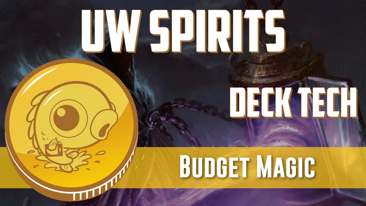 Budget Magic: $98 (45 tix) Modern UW Spirits