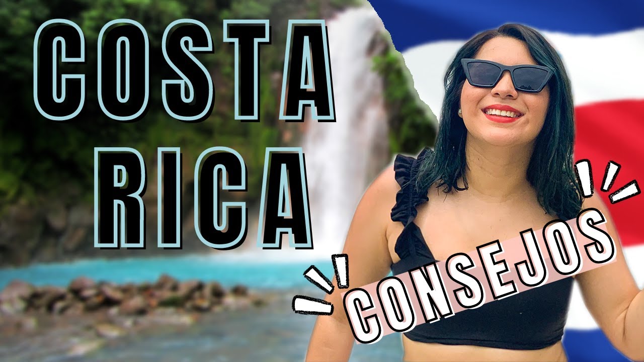 10 CONSEJOS para VIAJAR a COSTA RICA 🇨🇷 TODO LO QUE DEBES DE SABER!!