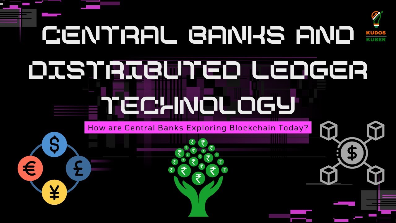 Central Banks and Distributed Ledger Technology (DLT) #upsc| Blockchain Technology #banking | CBDC |