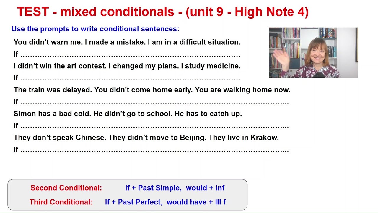 TEST - mixed conditionals (HN4 unit 9)