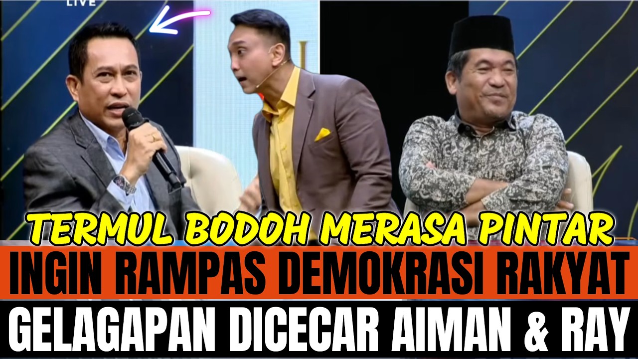 TERMUL SOK PINTAR GELAGAPAN DICECAR AIMAN DAN RAY SOAL DEMOKRASI LIBERAL