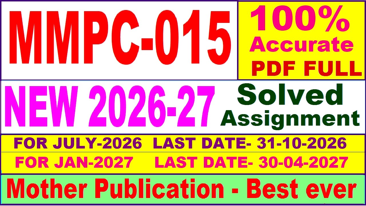 MMPC 015 solved assignment 2026-27 in English || mmpc 015 solved assignment 2027 || ignou mmpc015