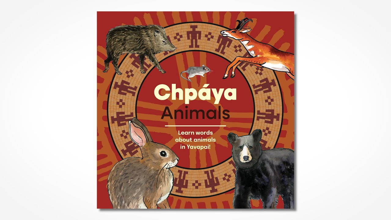 Chpáya (Animals) Yavapai Picture Book