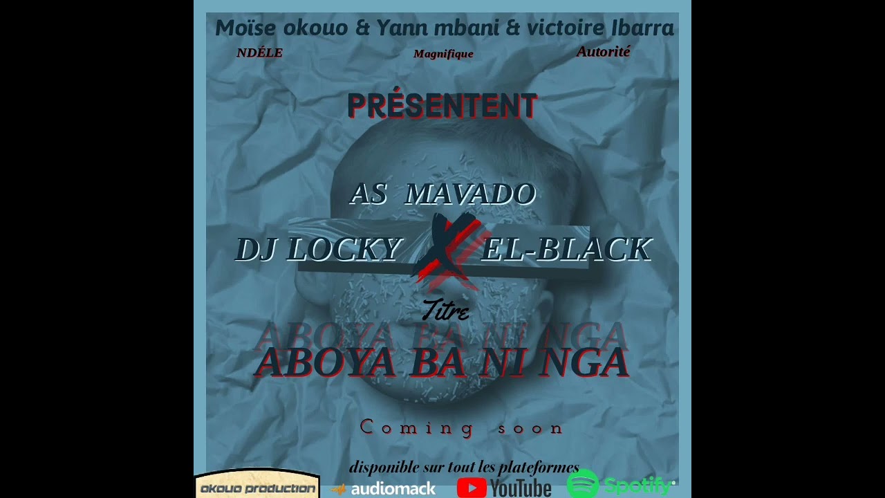 ABOYA BA NI NGA As mavado feat DJ locky ,el black