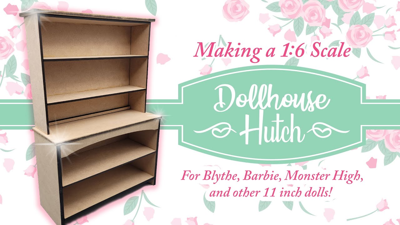 Making a 1:6 Scale (Blythe/Barbie/Monster High) Aged Dollhouse Hutch From A Kit